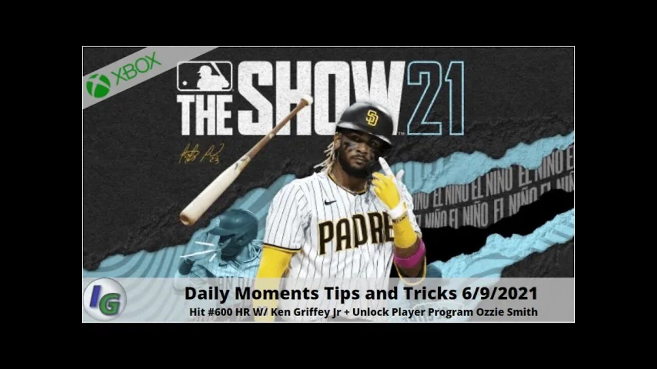 MLB The Show 21 Daily Moments 6/9/2021 Tips: Hit 1 Homerun with Ken Griffey Jr (#600) + bonus!