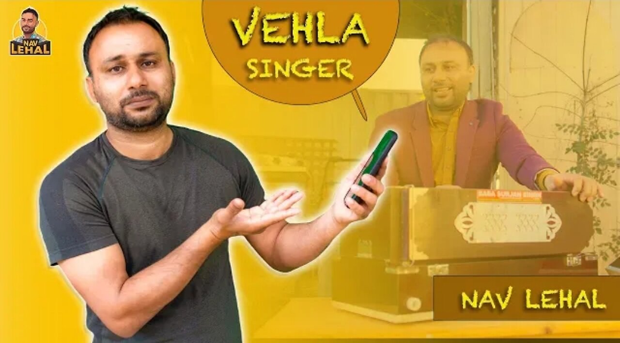 Vehla Singer | Nav Lehal | Latest Punjabi Comedy Video 2023 | New Punjab Funny Video 2023