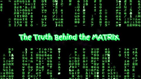 The Truth Behind the MATRIX - KILLUMINATI13420