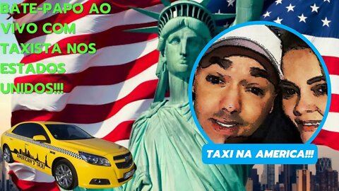 TAXI AO VIVO NOS EUA