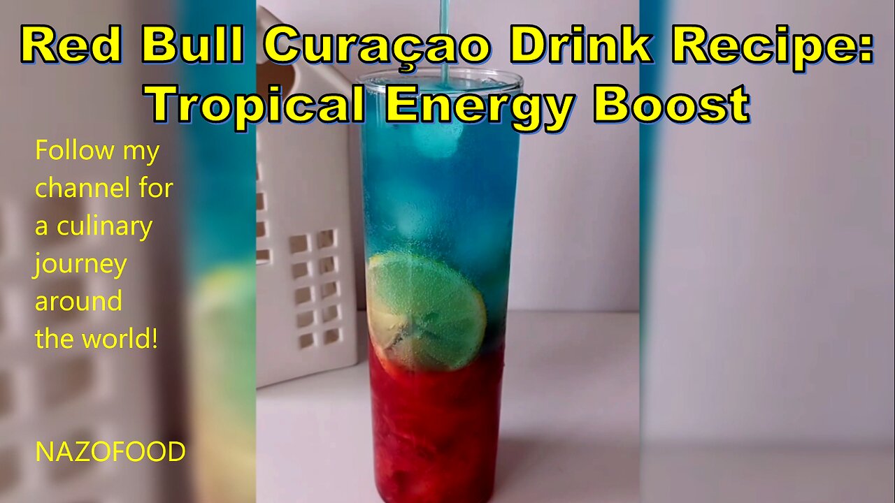 Red Bull Curaçao Drink Recipe:Tropical Energy Boost #energyboost #refreshingdrinks #summercocktails