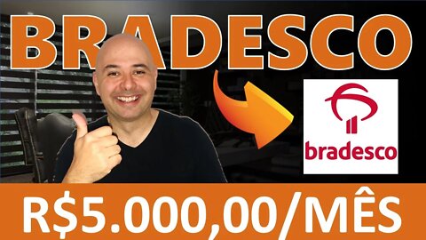 🔵 DIVIDENDOS: COMO TER UMA RENDA DE R$5.000,00 MENSAIS INVESTINDO EM BRADESCO (BBDC3 | BBDC4)?