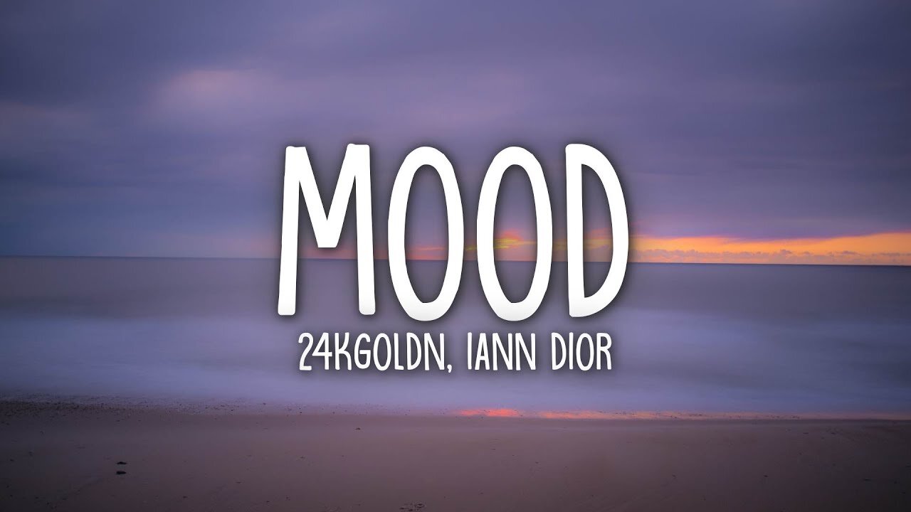 24kGoldn - Mood (Lyrics) ft. Iann Dior