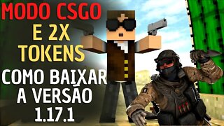 MODO CSGO E DUBLE COIN ESTA INSANO - Como baixar a versão 1.17.1 MINECRAFT NFR WORLD