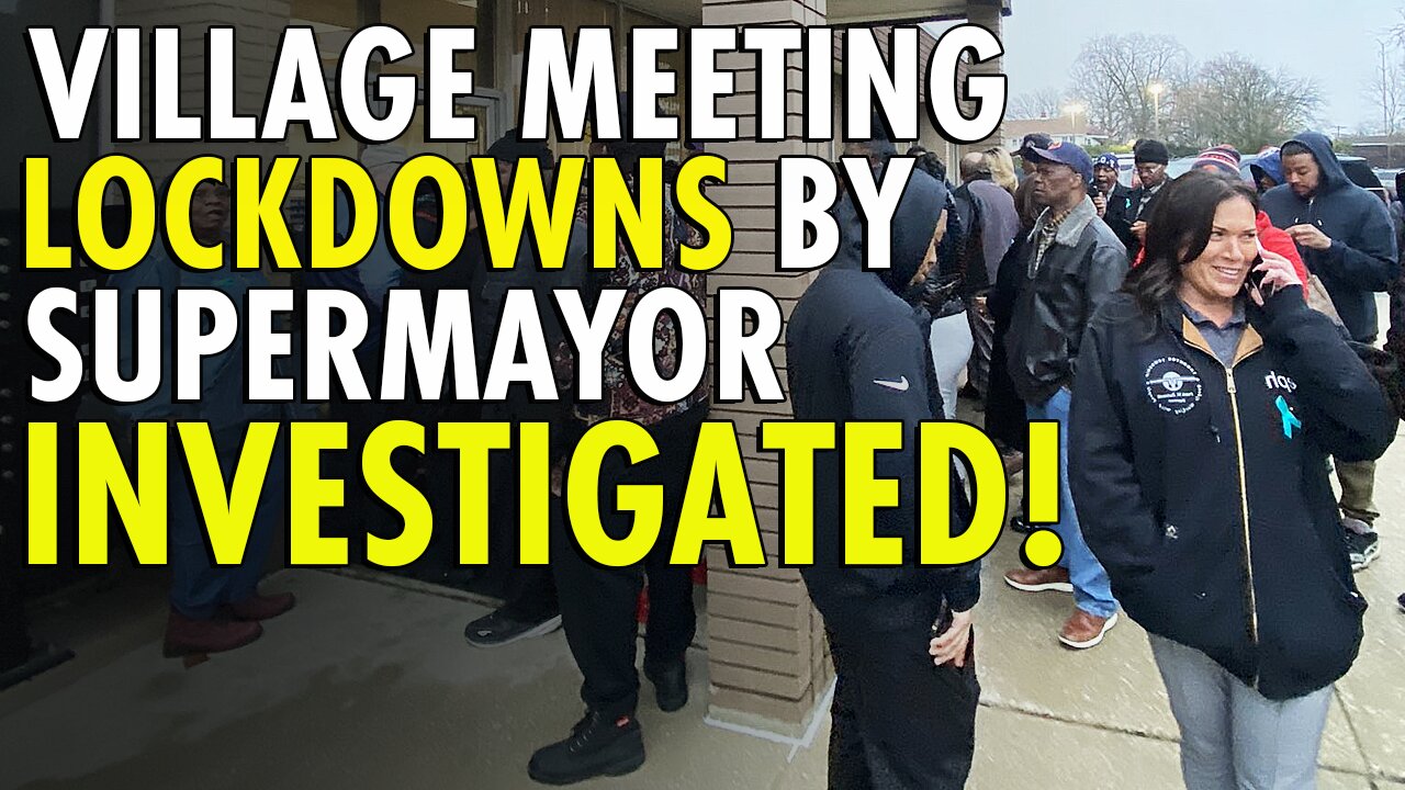 Village meeting Lockdowns by Supermayor are being investigated by Illinois Attorney general