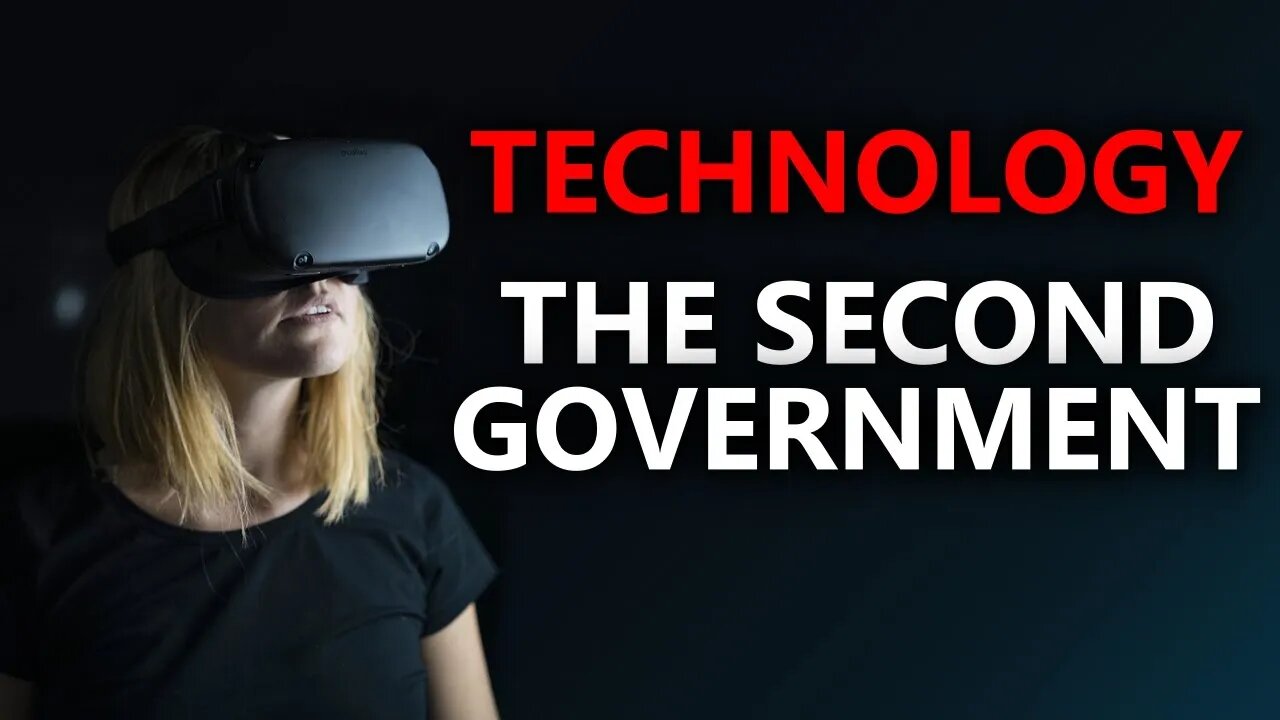Technology: The Second Government