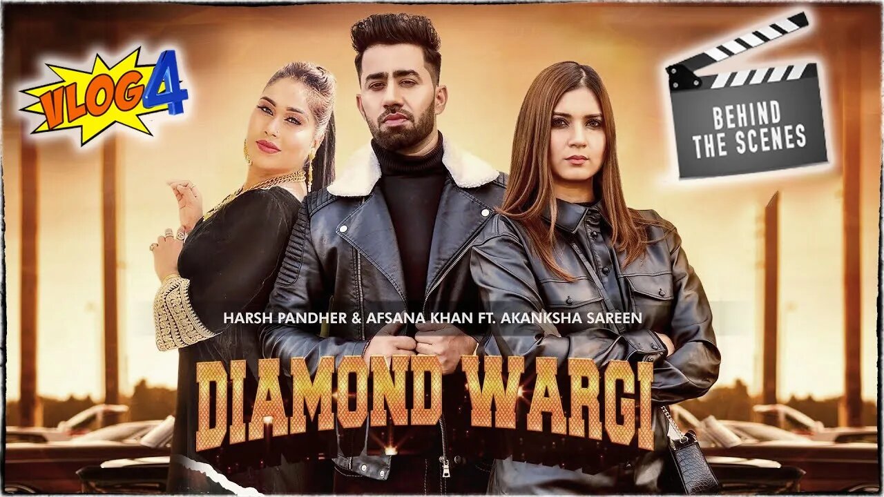 Diamond Wargi (Behind The Scenes) Vlog 4 Harsh Pandher ft Afsana Khan Pal Everlast Vlogs 2023