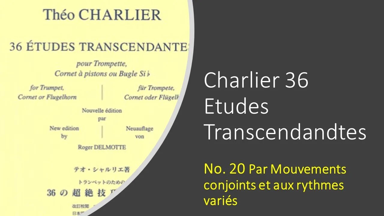 [TRUMPET ETUDE] Charlier 36 Etudes Transcendandtes No 20 Par Mouvements conjoints et aux rythmes..