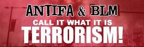 B.L.M. & antifa are global terrorists