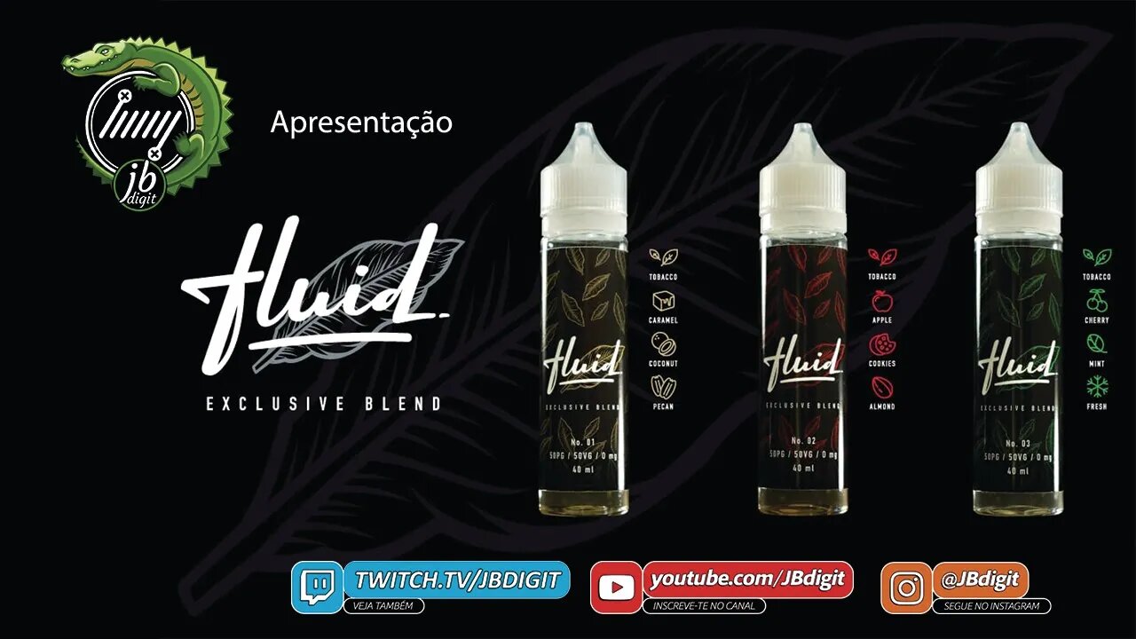 [PT] Apresentação Fluid Exclusive Blend