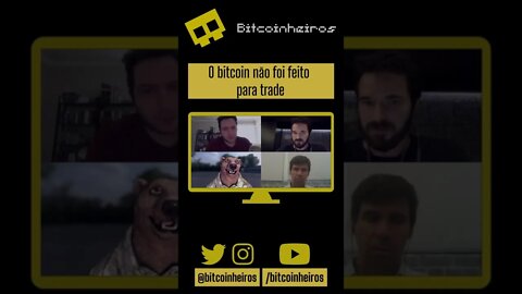 Bitcoin não é para ficar fazendo trade! - #shorts #bitcoinheiros