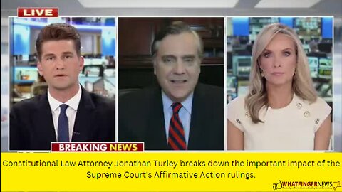 Constitutional Law Attorney Jonathan Turley breaks down the important impact