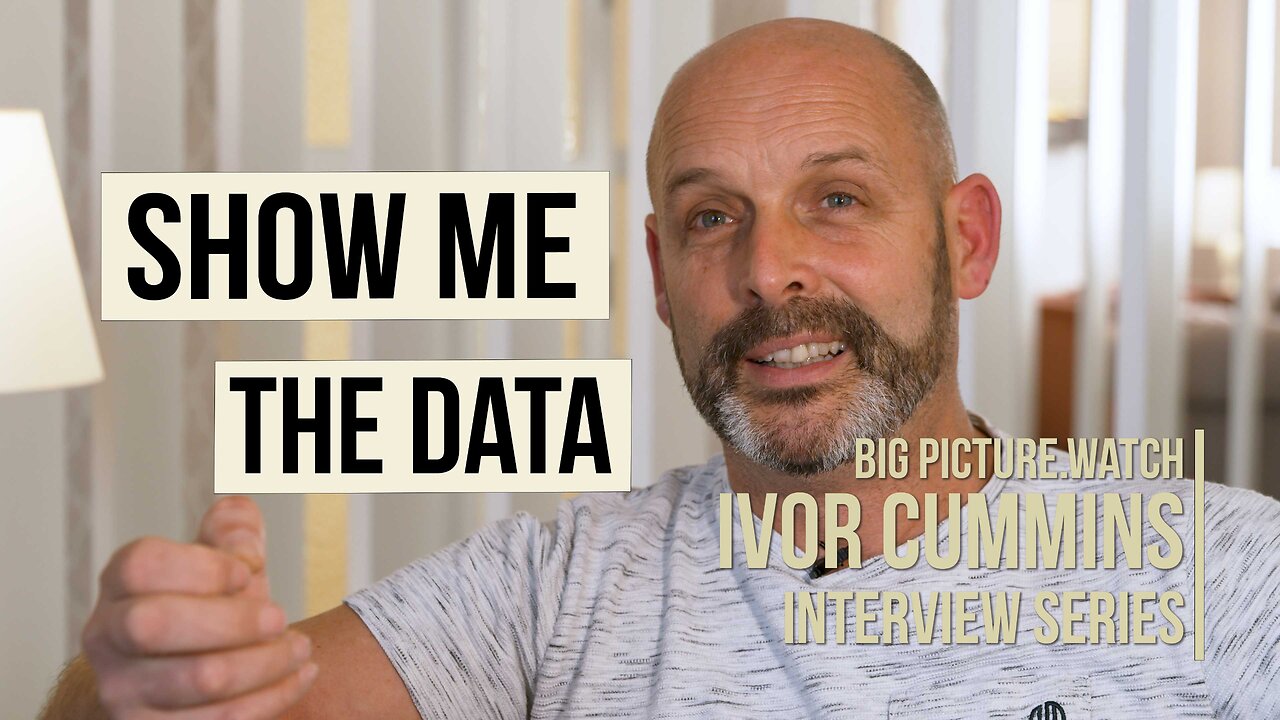 Show Me the Data | Ivor Cummins | BIG PICTURE