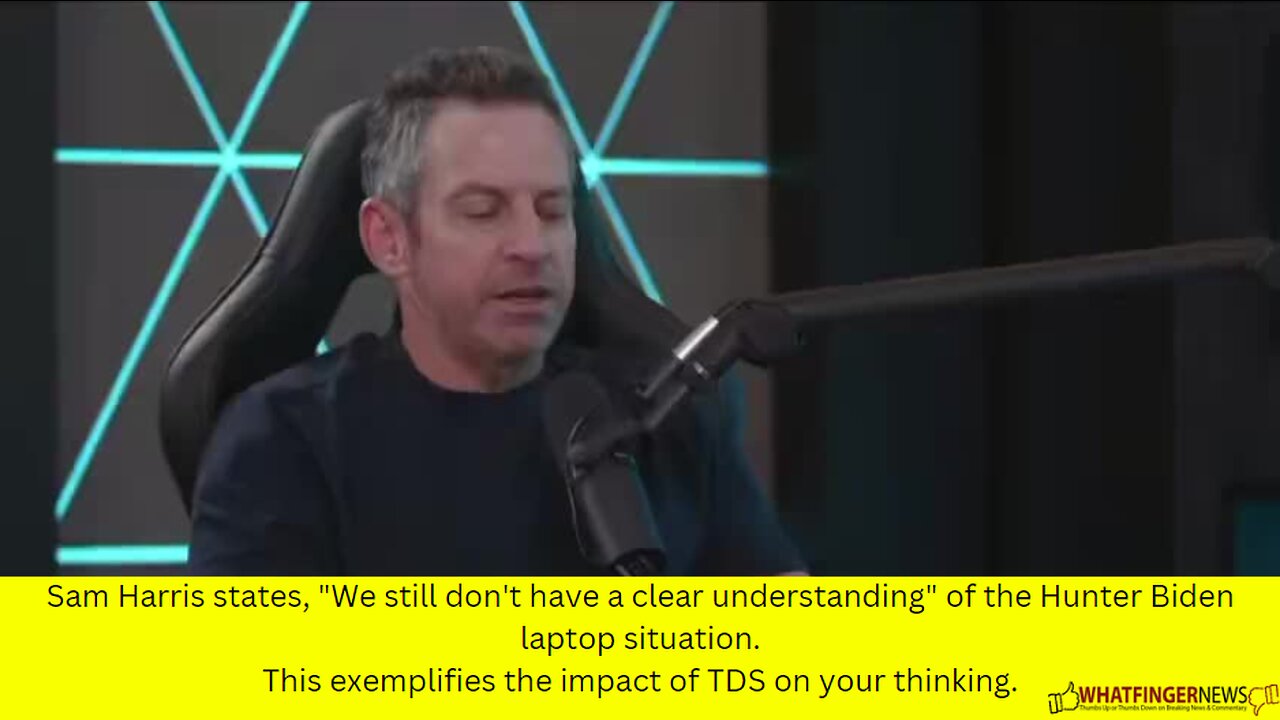 Sam Harris states, "We still don't have a clear understanding" of the Hunter Biden laptop situation.