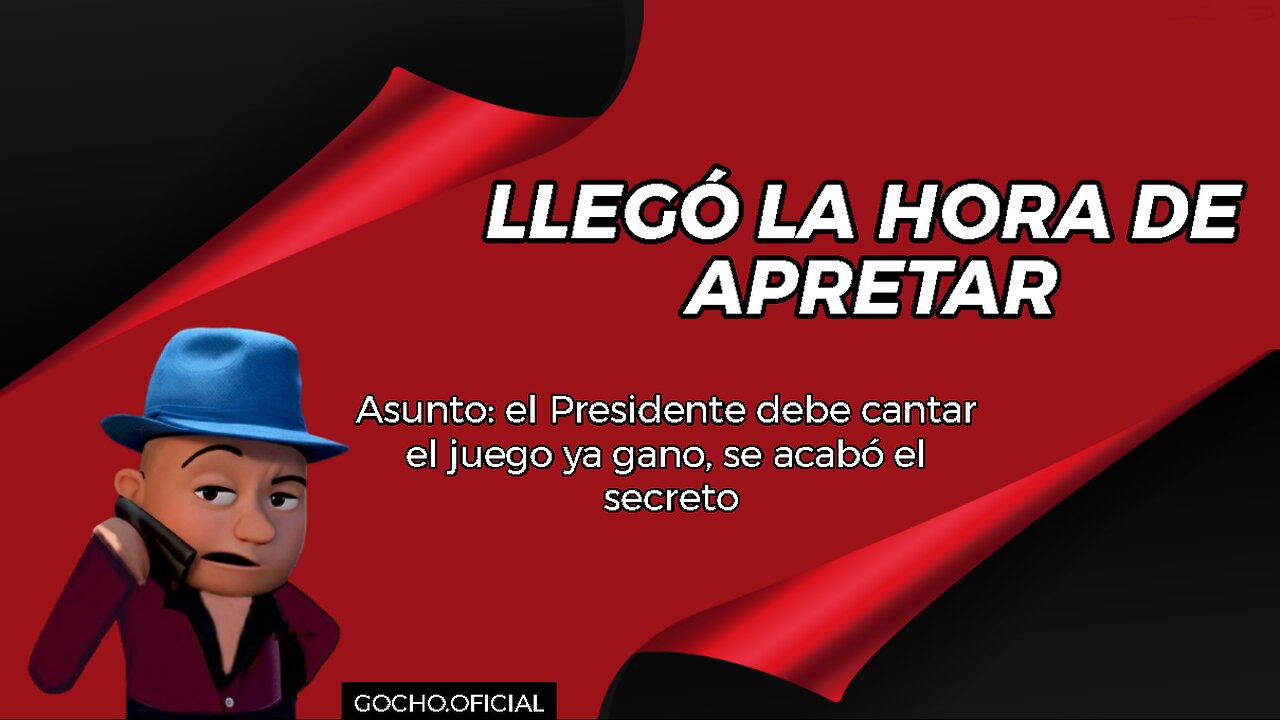 [21AGO2024] LLEGÓ LA HORA DE APRETAR [GOCHO.OFICIAL]