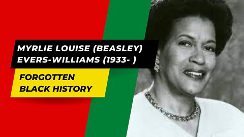 MYRLIE LOUISE (BEASLEY) EVERS-WILLIAMS (1933- )