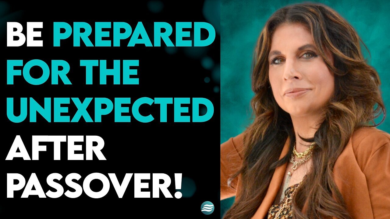 AMANDA GRACE: BE PREPARED FOR THE UNEXPECTED SHAKING AFTER PASSOVER