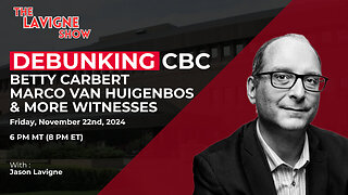 Debunking CBC Part 2 w/ Betty Carbert & Marco Van Huigenbos