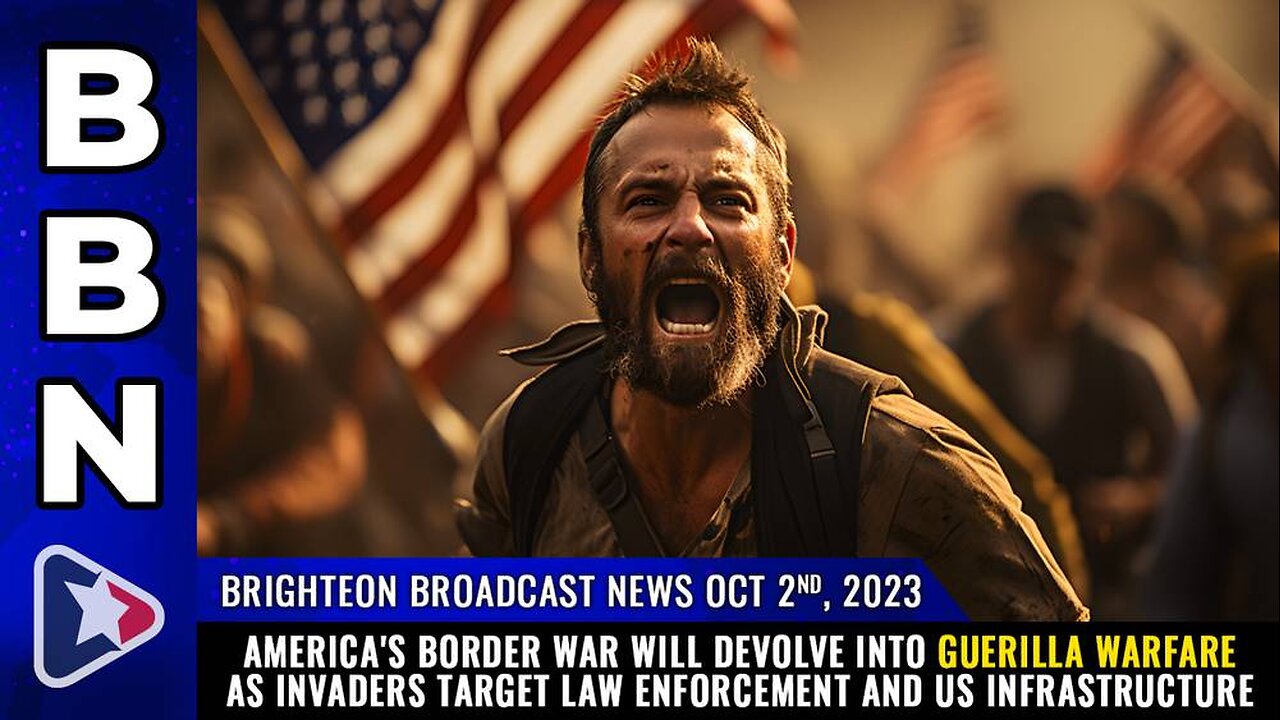 America's BORDER WAR will devolve into GUERILLA WARFARE as invaders target law enforcement