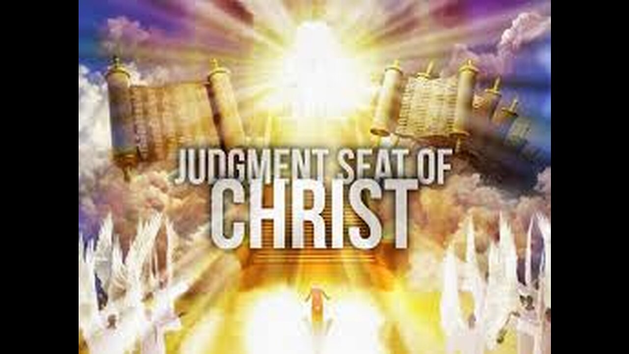 The Judgment Seat Of Christ (2:15 Workman's Podcast 74)