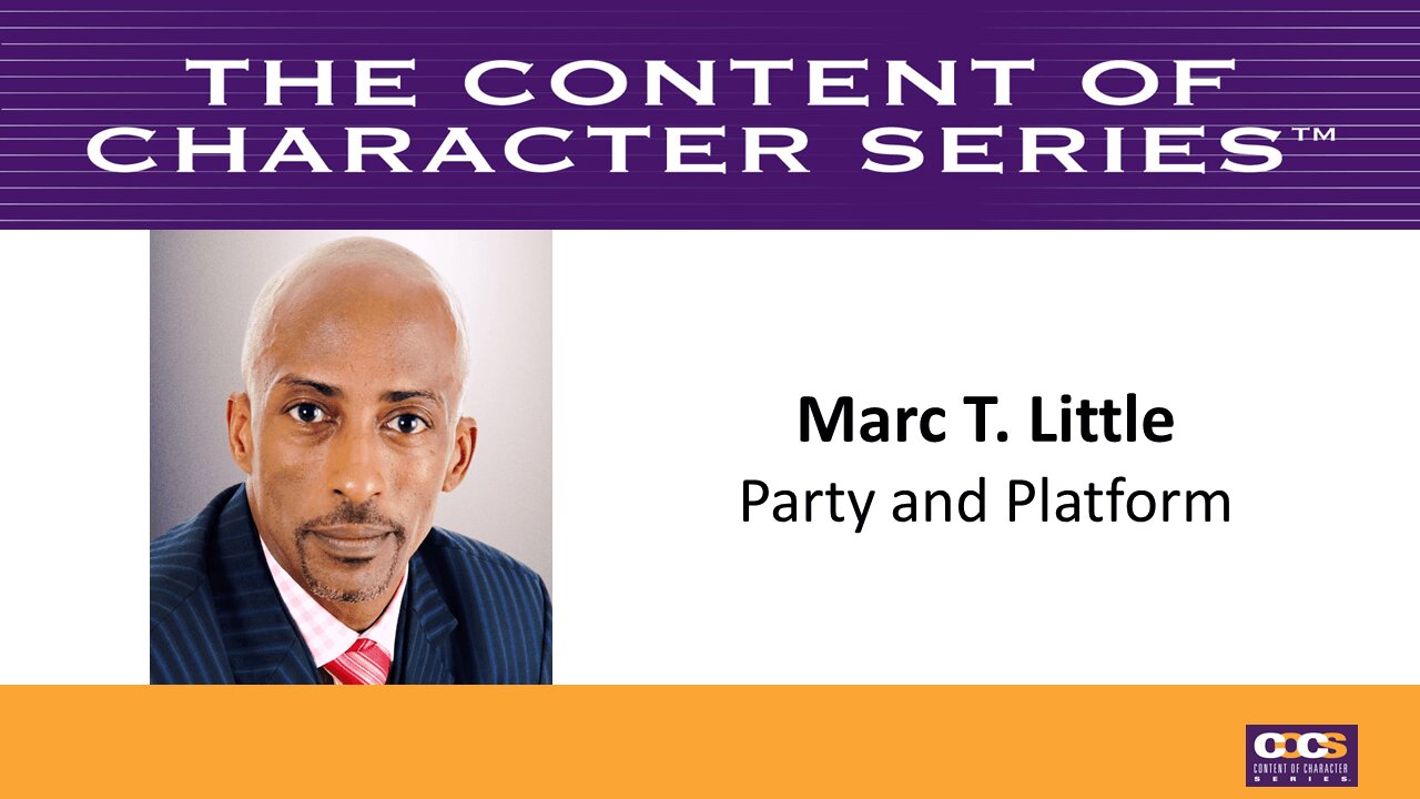 Marc T. Little | Parties, Platforms & Values