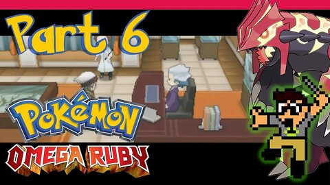 Devon and Dewford |Part 6| Pokemon Omega Ruby