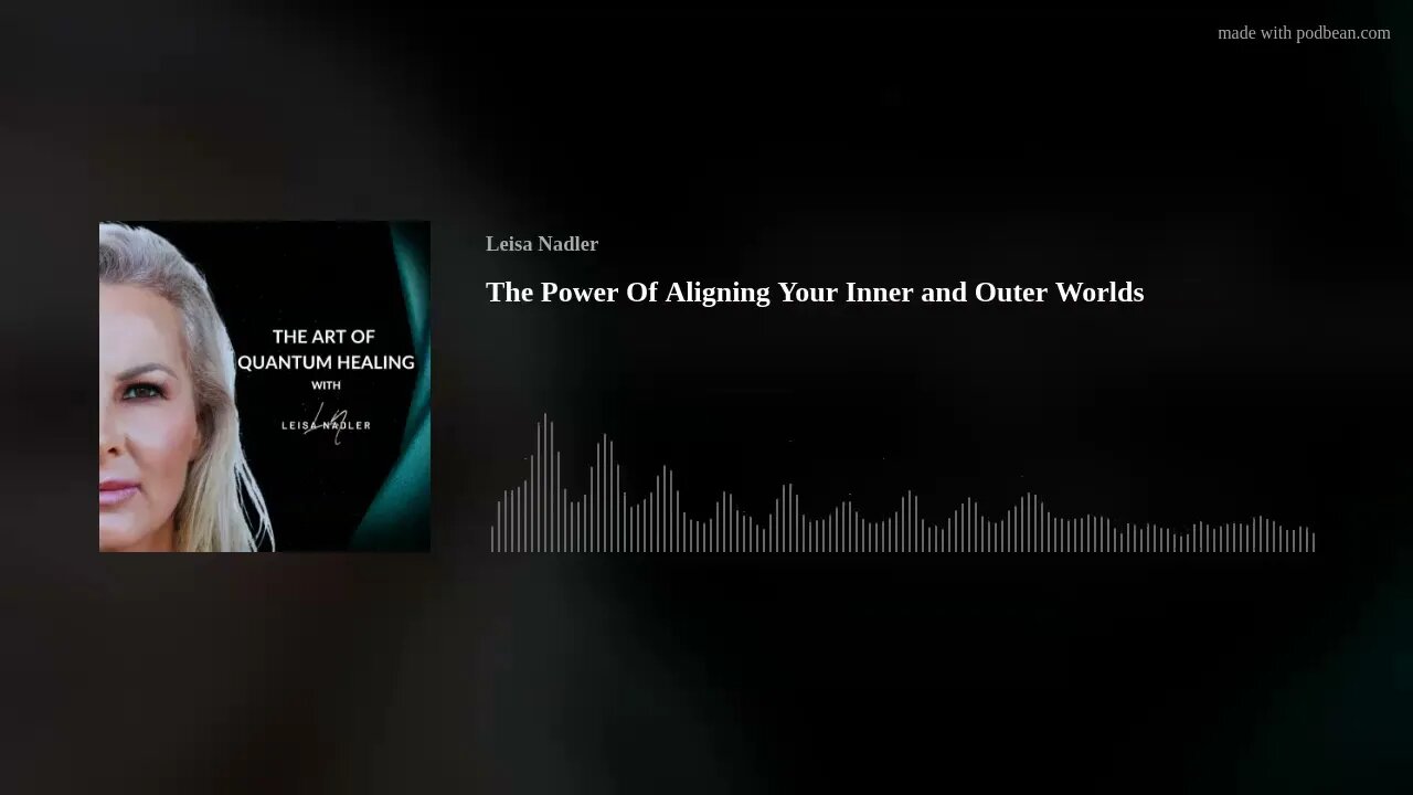 The Power Of Aligning Your Inner and Outer Worlds