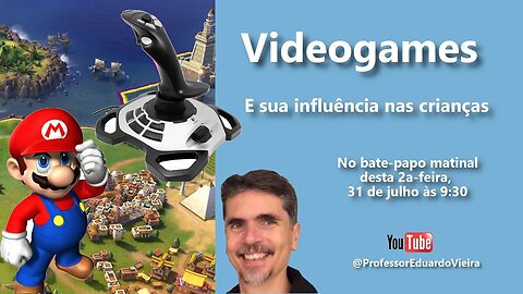 Ep 24 Bate-papo matinal - Videogames e sua influência nas crianças