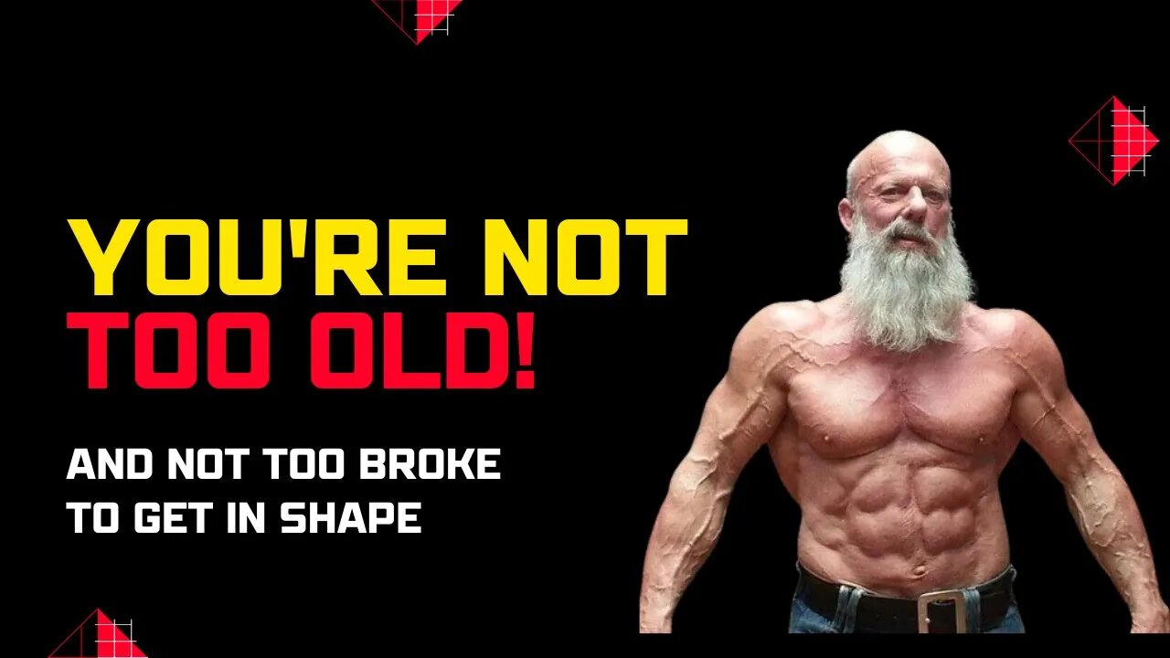 How to get in shape when you're old and broke!