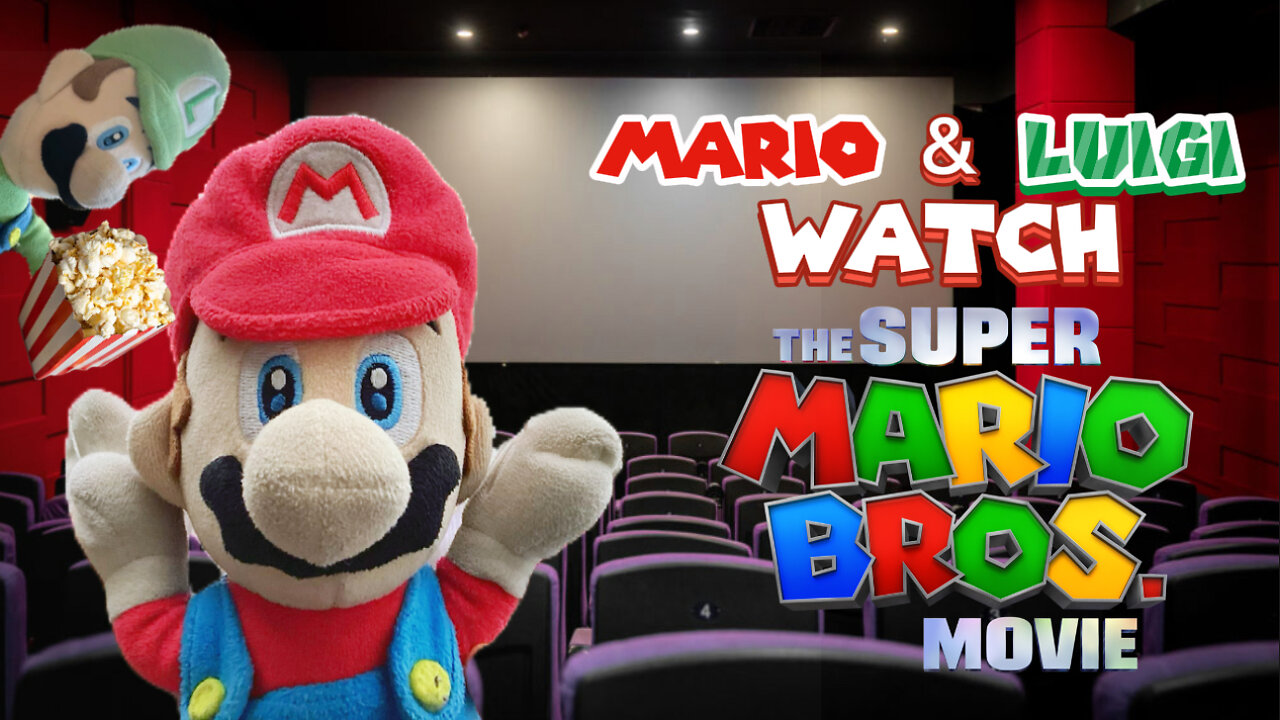 Super Mario and Friends: Mario & Luigi Watch THE SUPER MARIO BROS. MOVIE