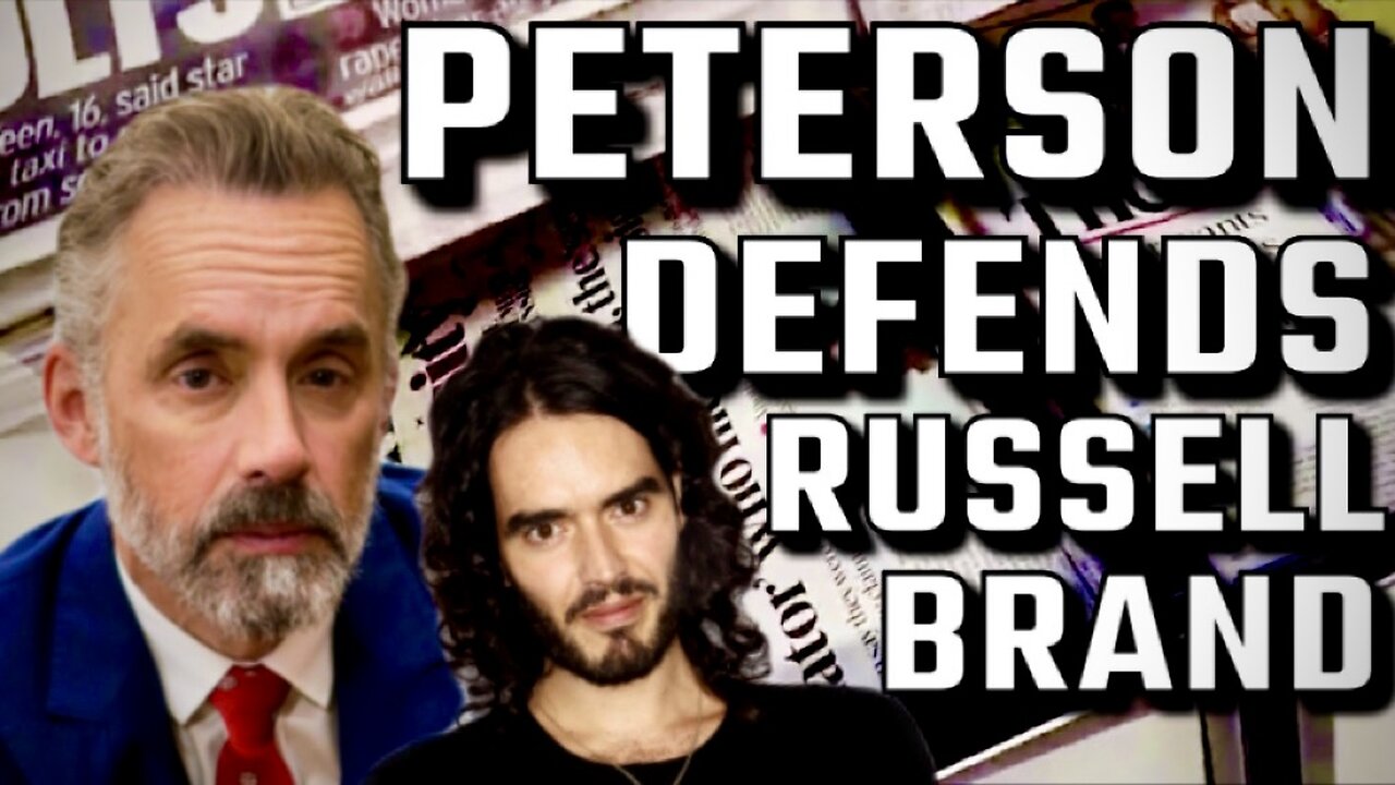 Jordan Peterson Defends Russell Brand Against ALLEGATIONS