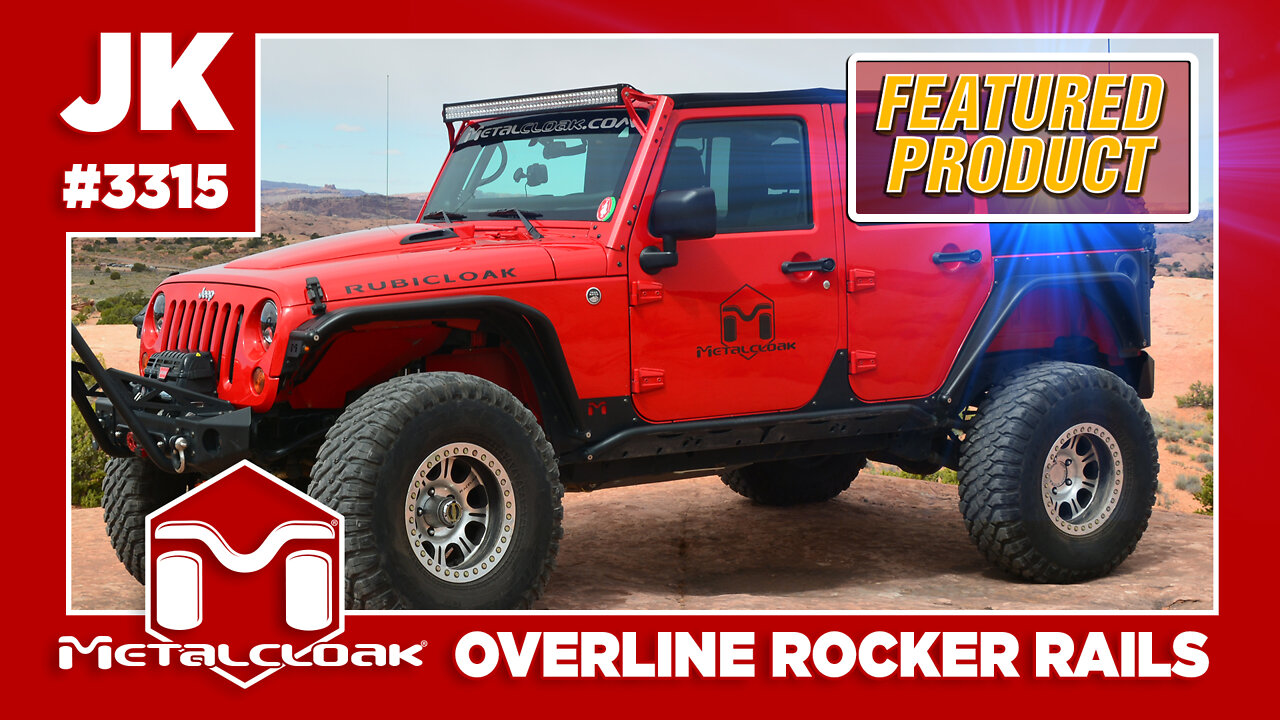 Featured Product: JK Overline Rocker Rails