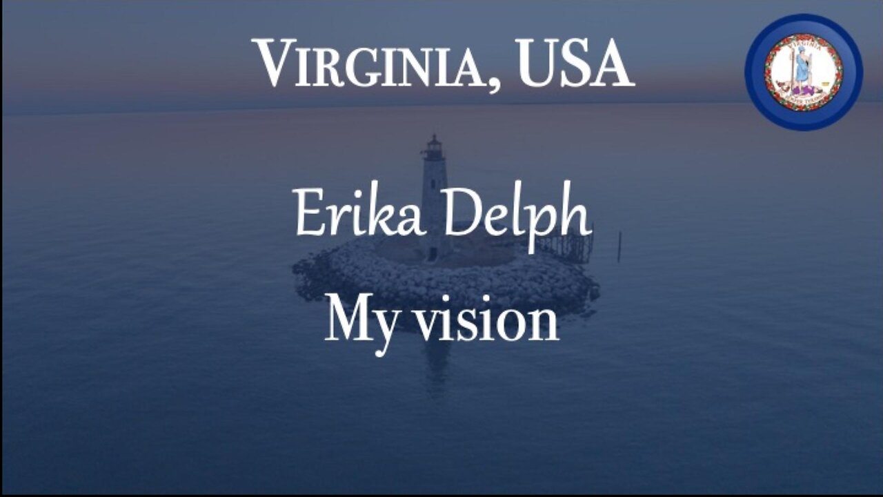 Erika Delph - my VISION