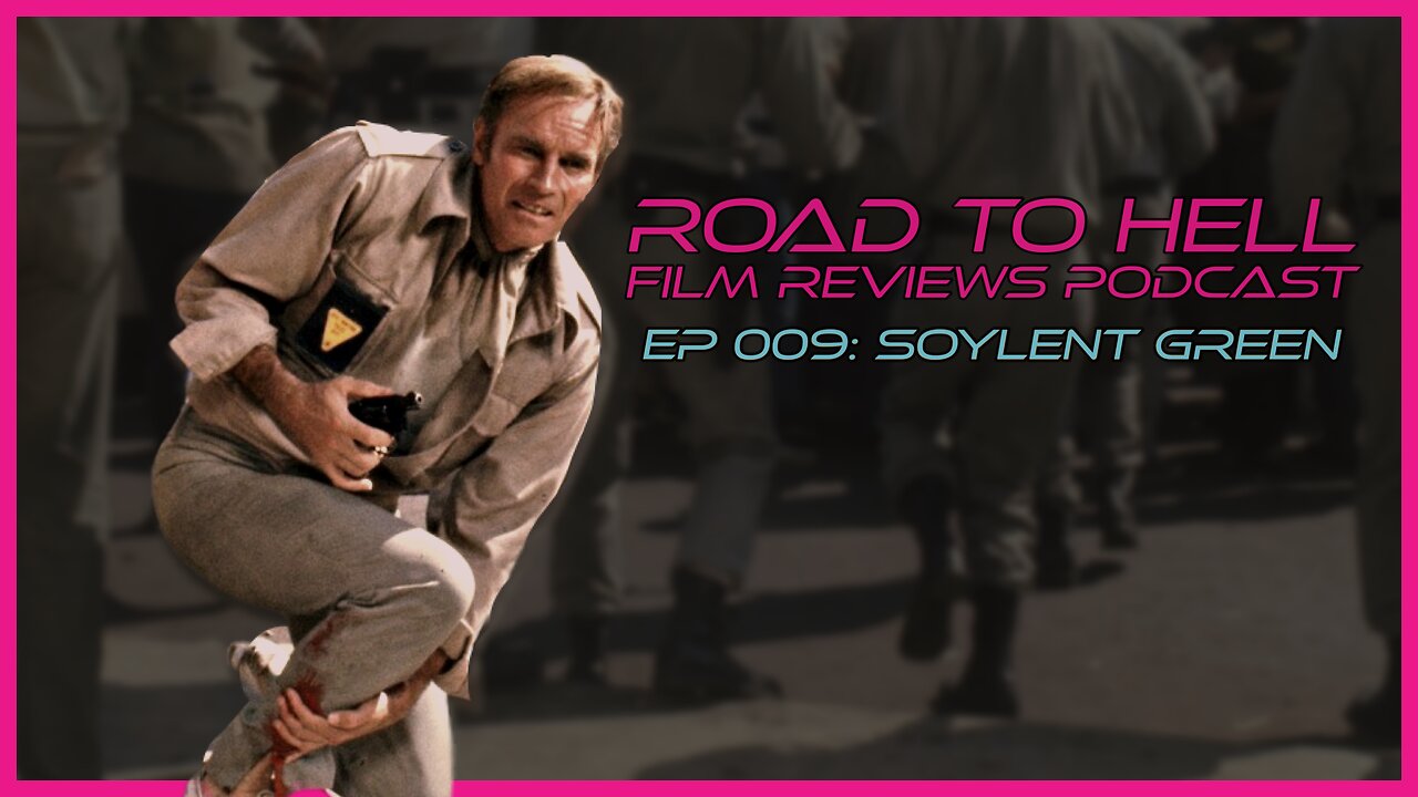 Soylent Green Review: Road To Hell Film Reviews Podcast Episode 009