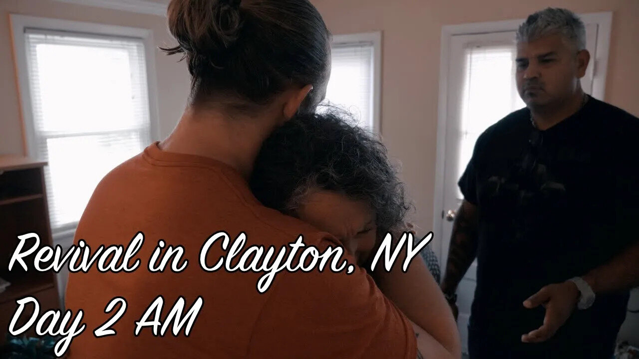 Revival in Clayton, NY Day 2 Am || Kathy's freedom