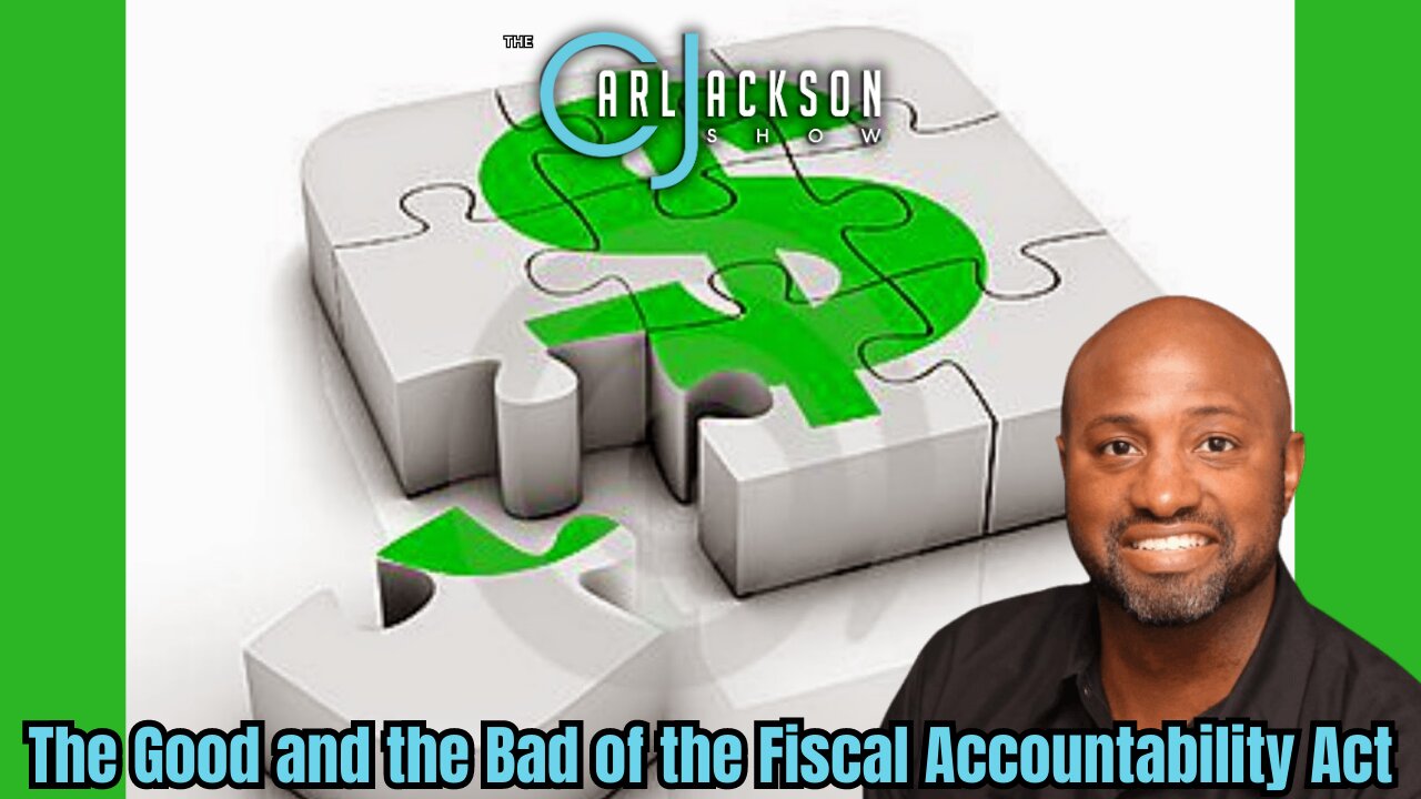 The Good and the Bad of the Fiscal Accountability Act