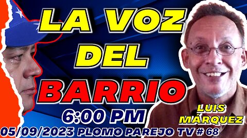 LA VOZ DEL BARRIO - Con LUIS MÁRQUEZ Programa # 68 #youtubeshorts #viral