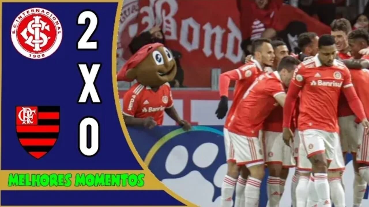 Internacional 2 x 0 Flamengo I Melhores Momentos - Brasileirão 11/06/2022 - Ao Vivo