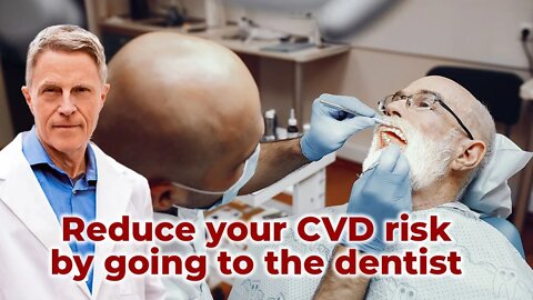 Reduce your CVD risk by going to the dentist