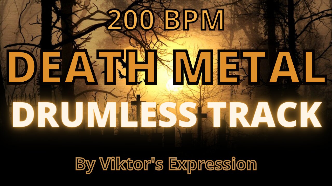 Drumless track - Death Metal 200 BPM - "Corner Of The Graveyard"