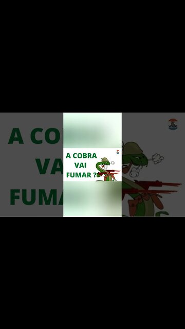 A cobra vai fumar