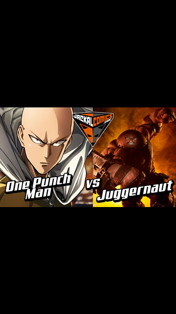 ONE PUNCH MAN Vs. JUGGERNAUT - Comic Book Battles: Who Would Win In A Fight?