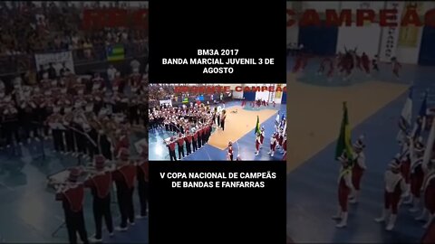 BM3A 2017 - BANDA MARCIAL 3 DE AGOSTO 2017 - #Shorts