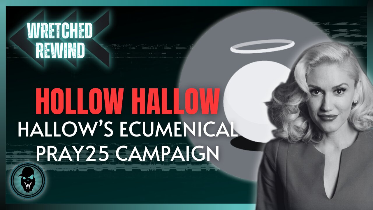 Hollow Hallow: Hallow's Ecumenical Pray25 Campaign