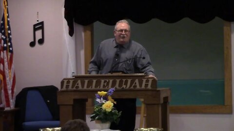 Bills Lake Baptist Church Sunday Afternoon Service May 22, 2022