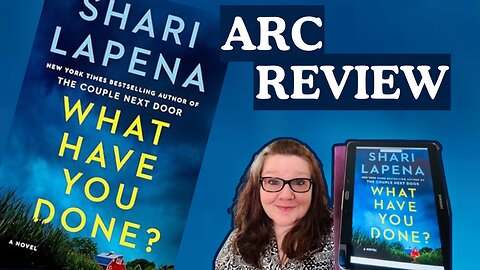 What Have You Done ARC Review