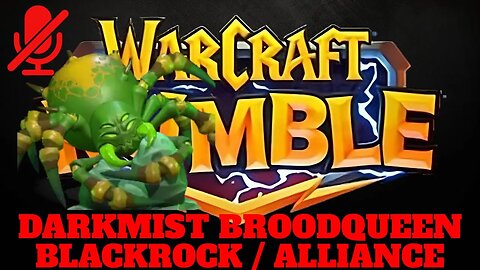 WarCraft Rumble - Darkmist Broodqueen - Blackrock + Alliance