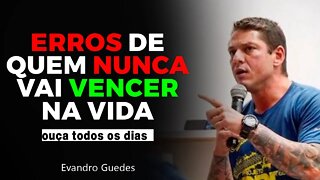 CUIDADO COM ISSO.... (MOTIVAÇÃO EVANDRO GUEDES)