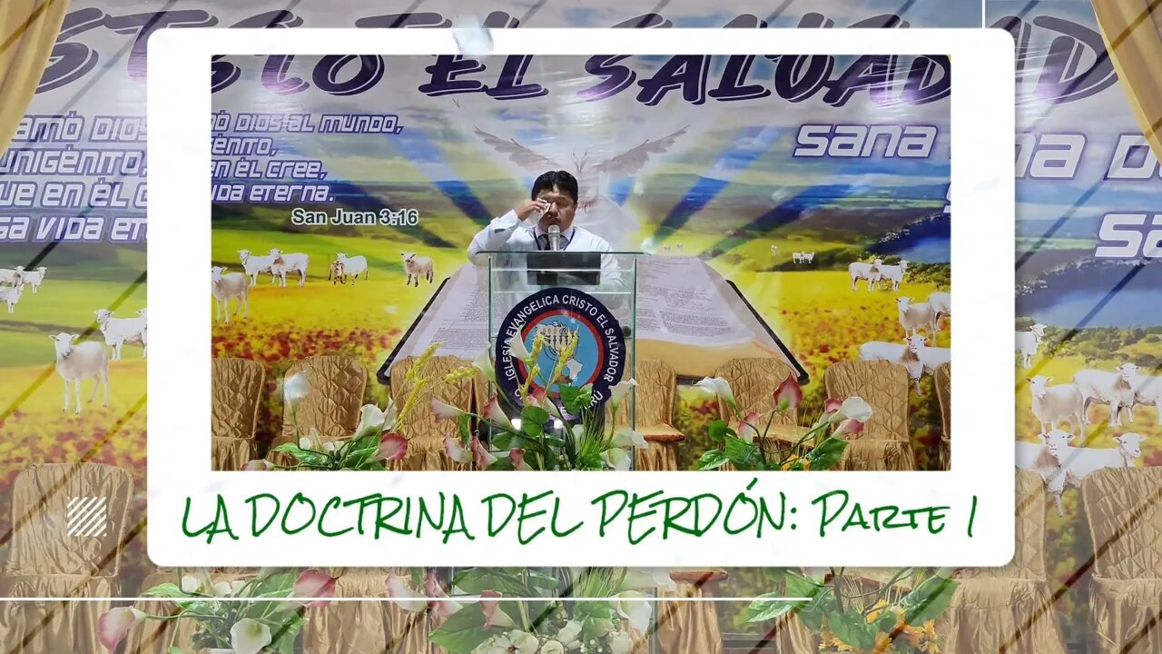 LA DOCTRINA DEL PERDÓN: Parte 1 - EVANGELISTA EDGAR CRUZ