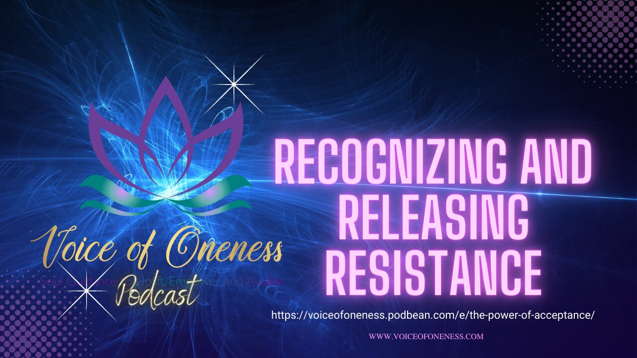 Recognizing and Releasing Resistance